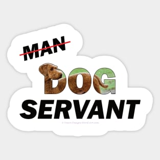 Man Dog Servant - Goldendoodle oil painting word art Sticker